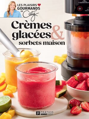 cover image of Crèmes glacées & sorbets maison